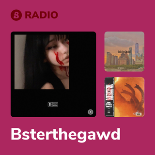 Bsterthegawd Radio