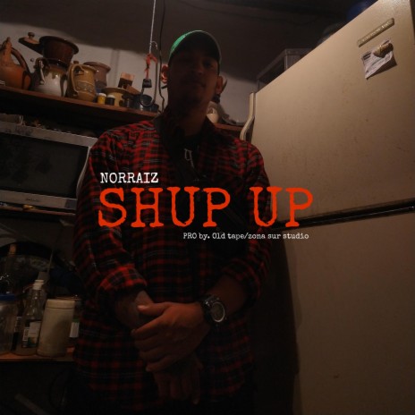 SHUT UP ft. Old tape cover art
