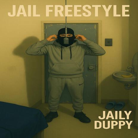 Jail Freestyle