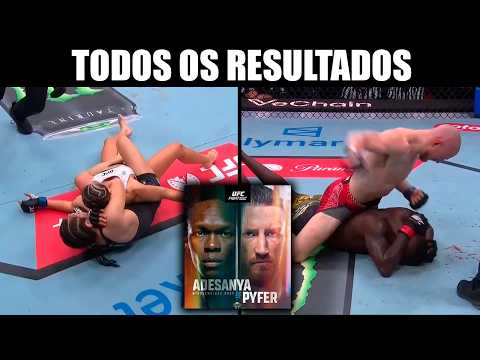 BIZARRO! DEU ZEBRA EM METADE DO CARD! TODOS OS RESULTADOS UFC ISRAEL ADESANYA VS JOE PYFER
