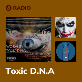 Toxic D.N.A Radio