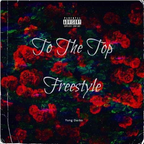 To the Top Freestyle cover art