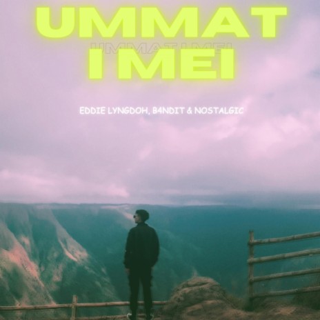 Ummat I Mei ft. B4NDIT & Nostalgic cover art