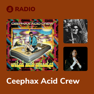 Ceephax Acid Crew Radio