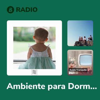 Ambiente para Dormir Radio