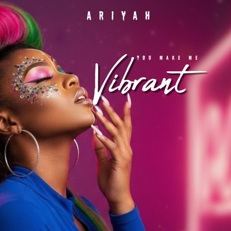 You Make Me Vibrant cover art