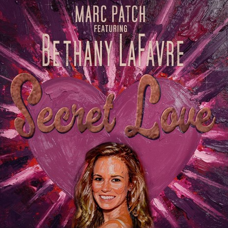 Secret Love ft. Bethany LaFavre cover art
