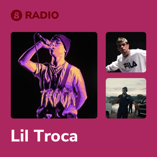 Lil Troca Radio