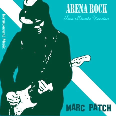Arena Rock (Two Minute Version) cover art