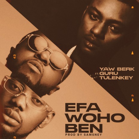 Efa Woho Ben ft. Tulenkey & Guru cover art