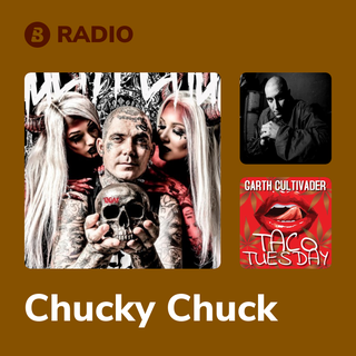 Chucky Chuck Radio