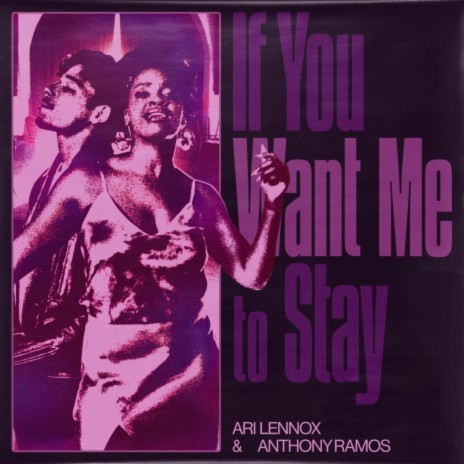 If You Want Me To Stay ft. Anthony Ramos cover art
