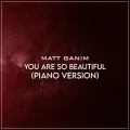 You Are so Beautiful (Piano Version)