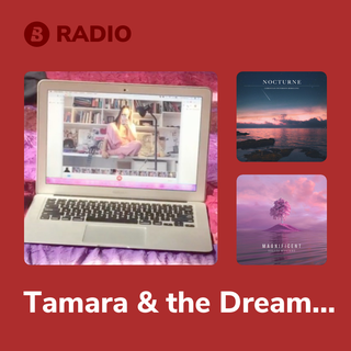 Tamara & the Dreams Radio