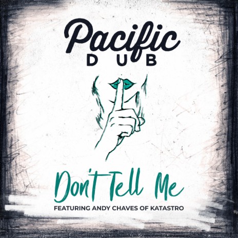 Don't Tell Me ft. Andy Chaves cover art