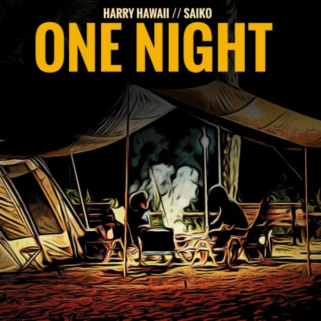 One Night ft. Saiko