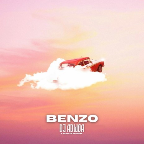 Benzo ft. Malcolm Nuna