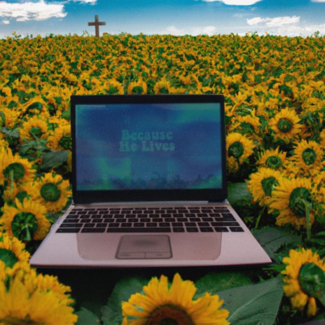 Because He Lives cover art
