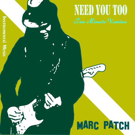 Need You Too (Two Minute Version) cover art
