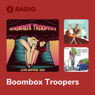 Boombox Troopers Radio