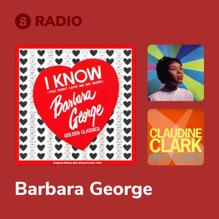 Barbara George Radio