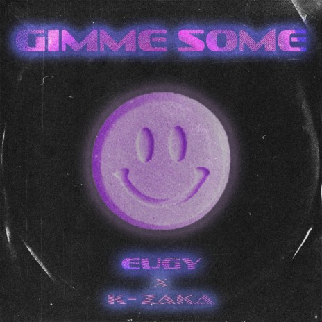 Gimme Some ft. K-Zaka cover art