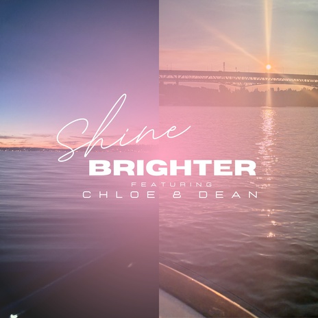 Shine Brighter ft. Chloe & Dean cover art