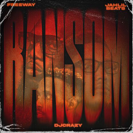 Ransom ft. Freeway & Jahlil Beats