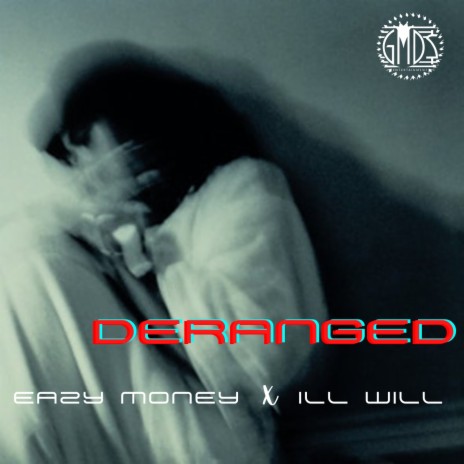 Deranged ft. Ill Will cover art