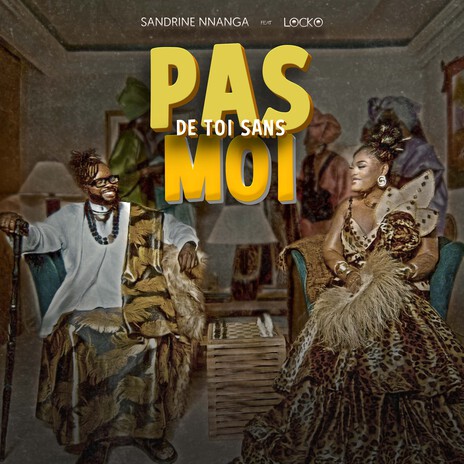 Pas de toi Sans Moi ft. Locko cover art