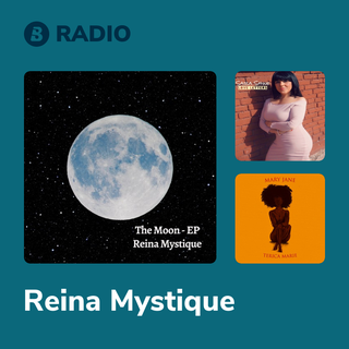 Reina Mystique Radio