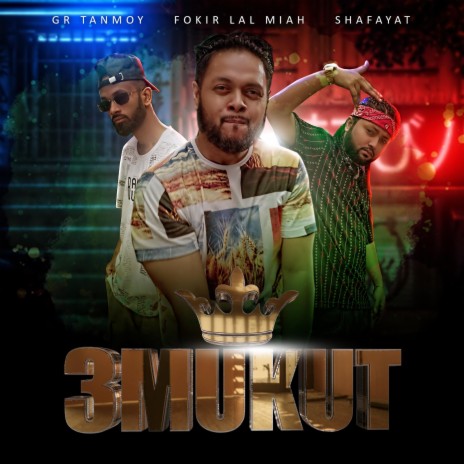 3 MUKUT ft. GR Tanmoy & Shafayat cover art