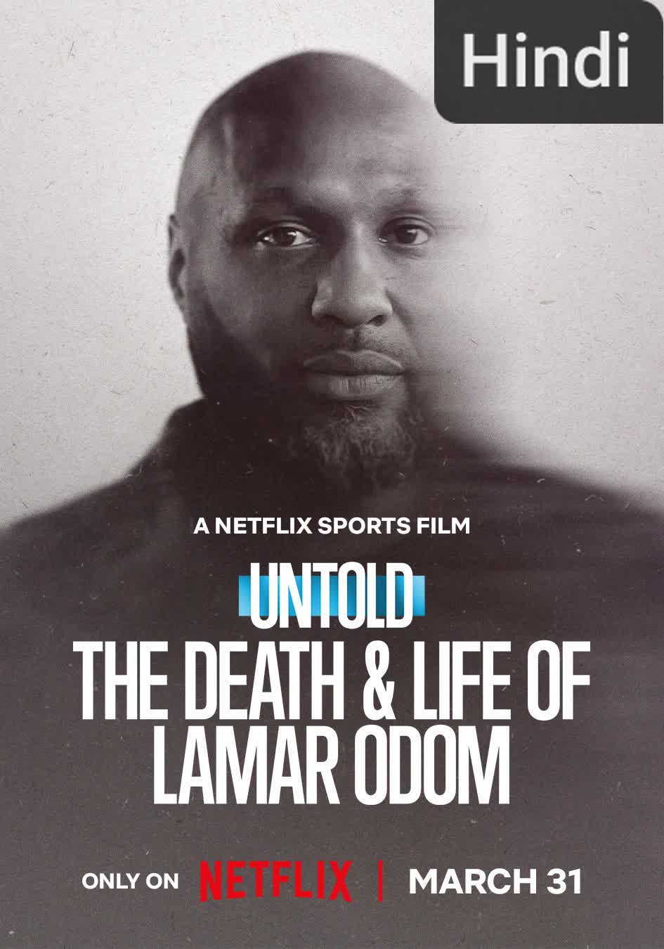 The Death & Life of Lamar Odom [Hindi]