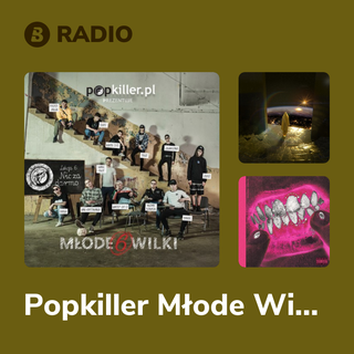 Popkiller Młode Wilki Radio