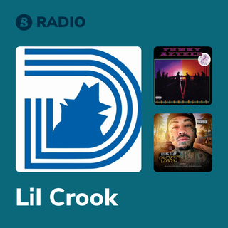 Lil Crook Radio