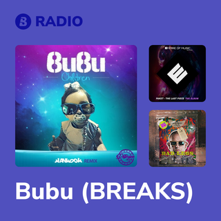 Bubu (BREAKS) Radio