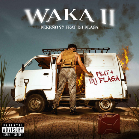 Waka II ft. DJ Plaga