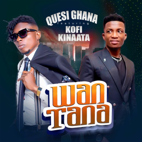 Wantana ft. Kofi Kinaata cover art