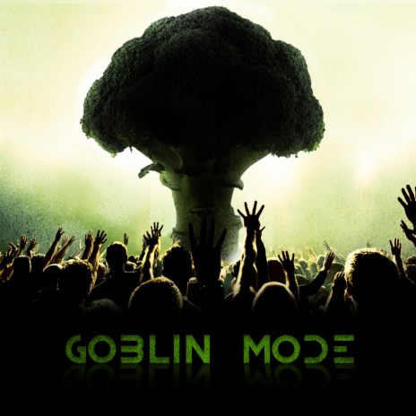 Goblin Mode (The Not So Chosen One) cover art