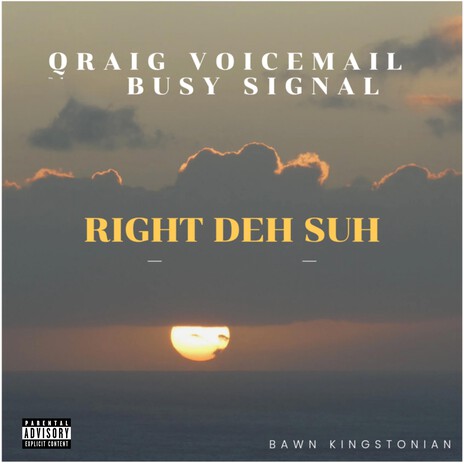 Right Deh Suh [Street Mix] ft. Busy Signal cover art
