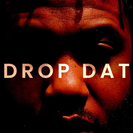 Drop dat