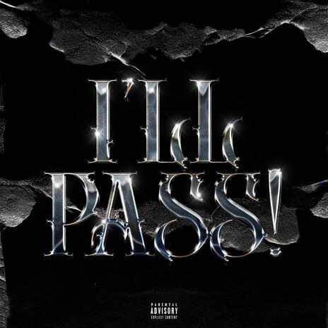 I'LL PASS! cover art