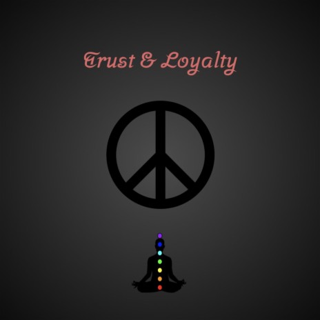 Trust & Loyalty cover art
