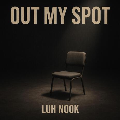 Out My Spot