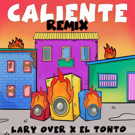 Caliente (Remix) ft. El Tonto