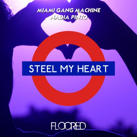 Steel My Heart ft. Nadia Pinto