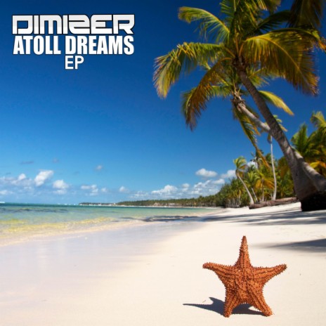 Dreams by the Sea (Original Mix Tropical House) cover art