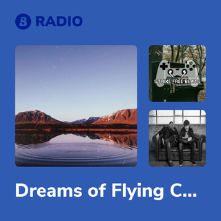 Dreams of Flying Cars Radio