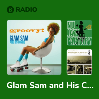 Glam Sam and His Combo Radio