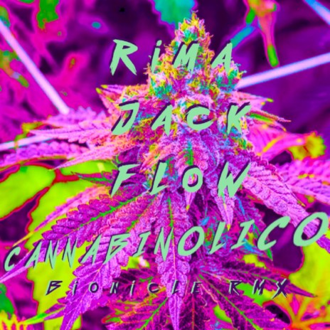 Cannabinolico (Bionicle RMX) cover art